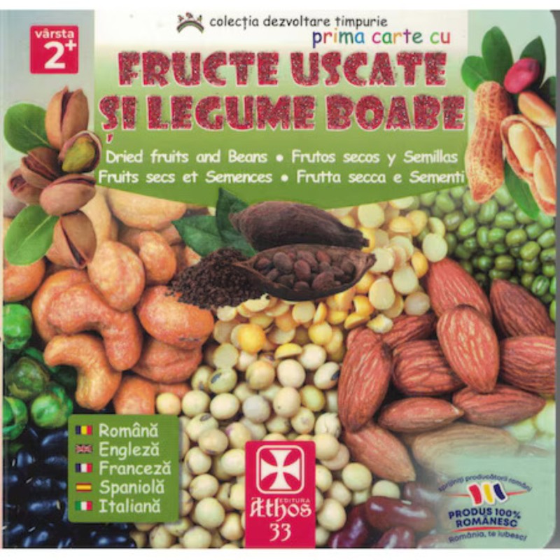 Prima carte cu fructe uscate si legume boabe, Editura Athos